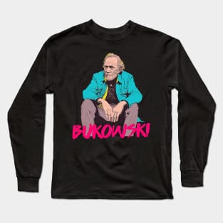 Charles Bukowski \/\/\/\ Original Punkstyle Design Long Sleeve T-Shirt